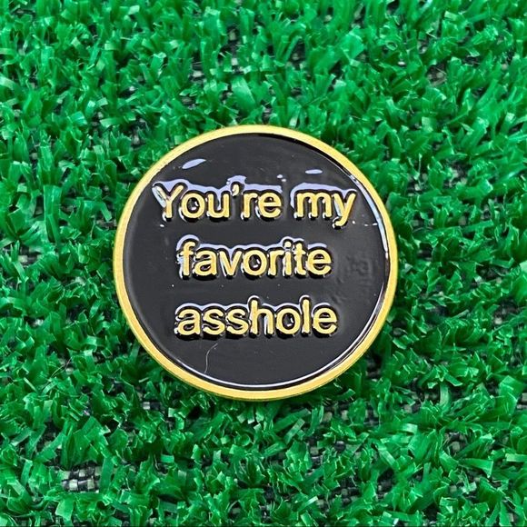 You’re My Favorite Asshole Gold Enamel Pin/Brooch - Picture 6 of 6